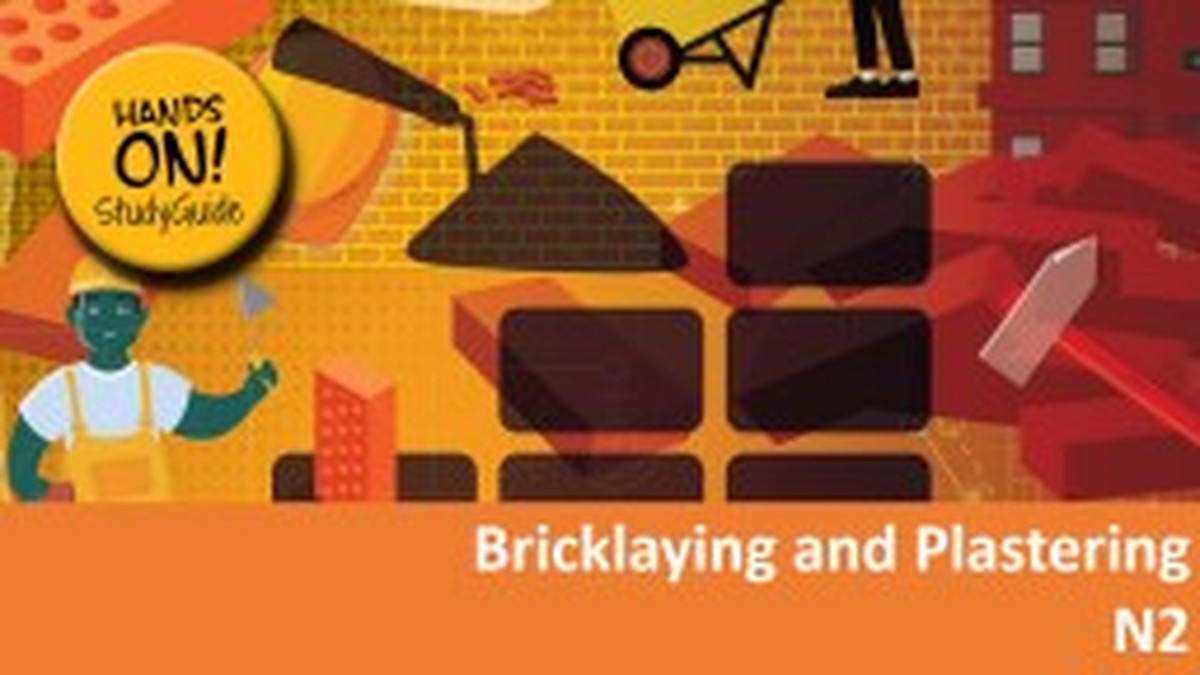 Bricklaying And Plastering N2 Nated 2023 - Study Guide