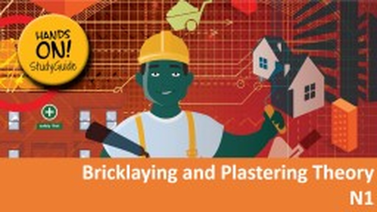 Bricklaying and Plastering Theory N1 NATED - Study Guide