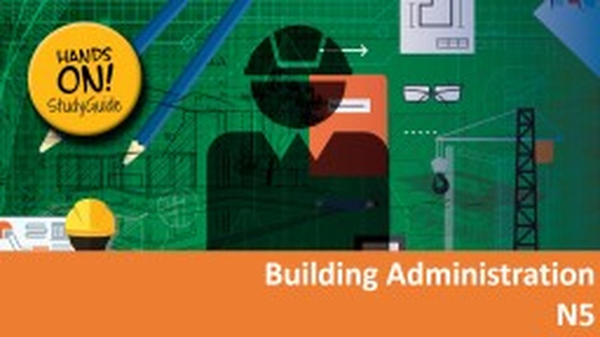 Building Administration N5 Nated 2023 - Study Guide
