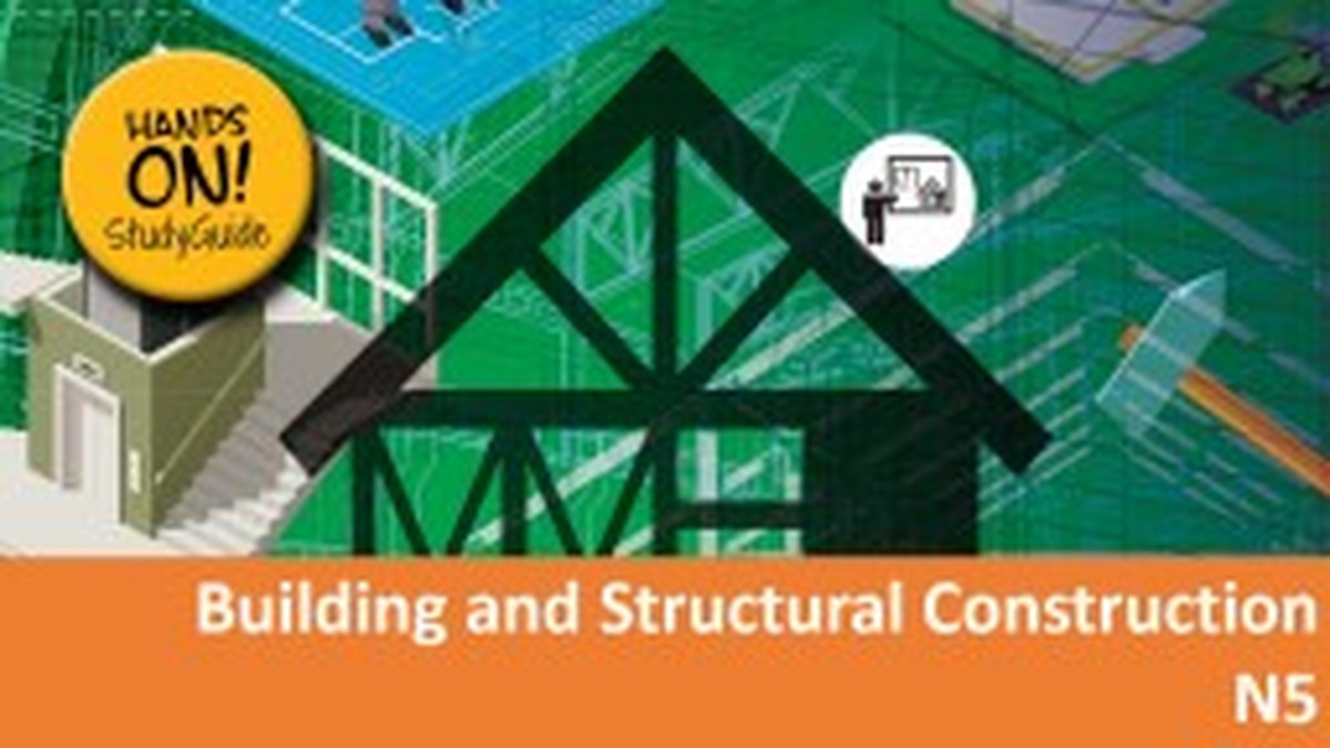 Building and Structural Construction N5 NATED 2023 - Study Guide