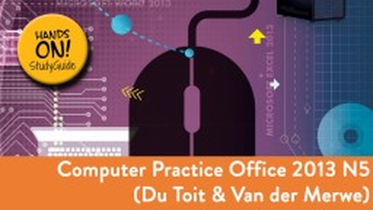 Computer Practice N5 DHET NATED 2013 - Study Guide