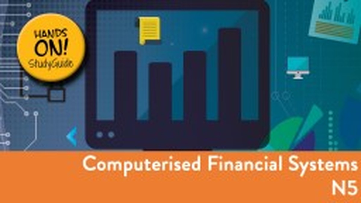 Computerised Financial Systems N5 NATED 2023 - Study Guide