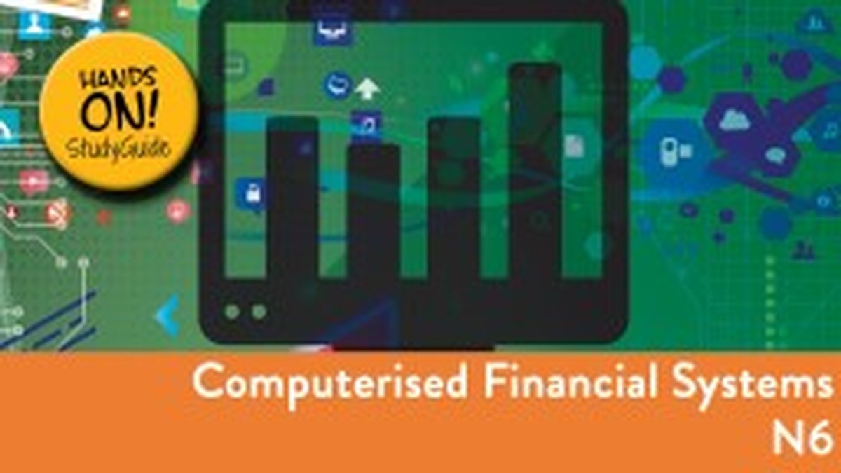 Computerised Financial Systems N6 NATED - Lecturer Guide