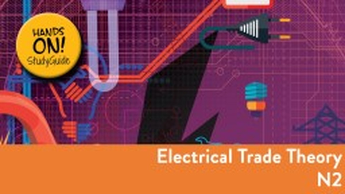 Electrical Trade Theory N2 NATED 2023 - Study Guide