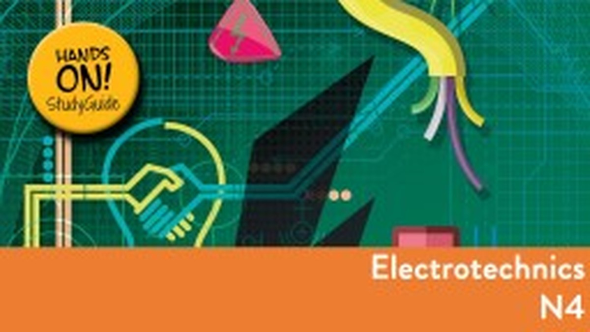 Electrotechnics N4 NATED 2023 - Study Guide