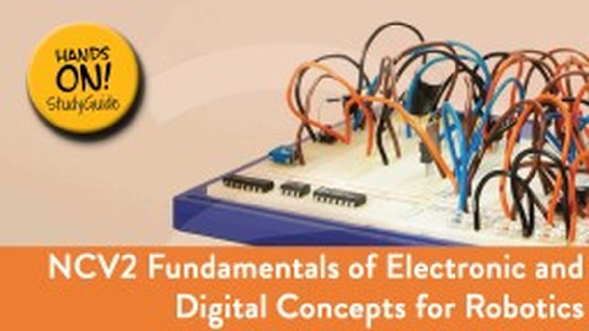 Fundamentals of Electronic and Digital Concepts for Robotics Level 2 DHET NCV 2023 - Study Guide