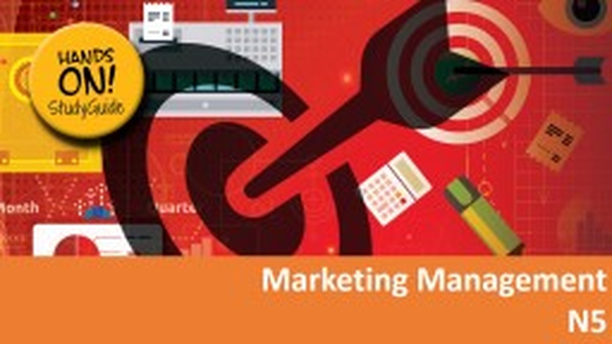 Marketing Management N5 NATED 2023 - Study Guide