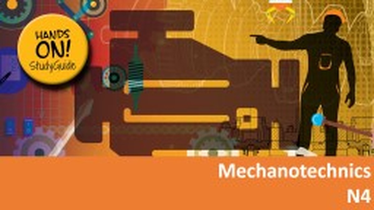 Mechanotechnics N4 NATED 2023 - Study Guide