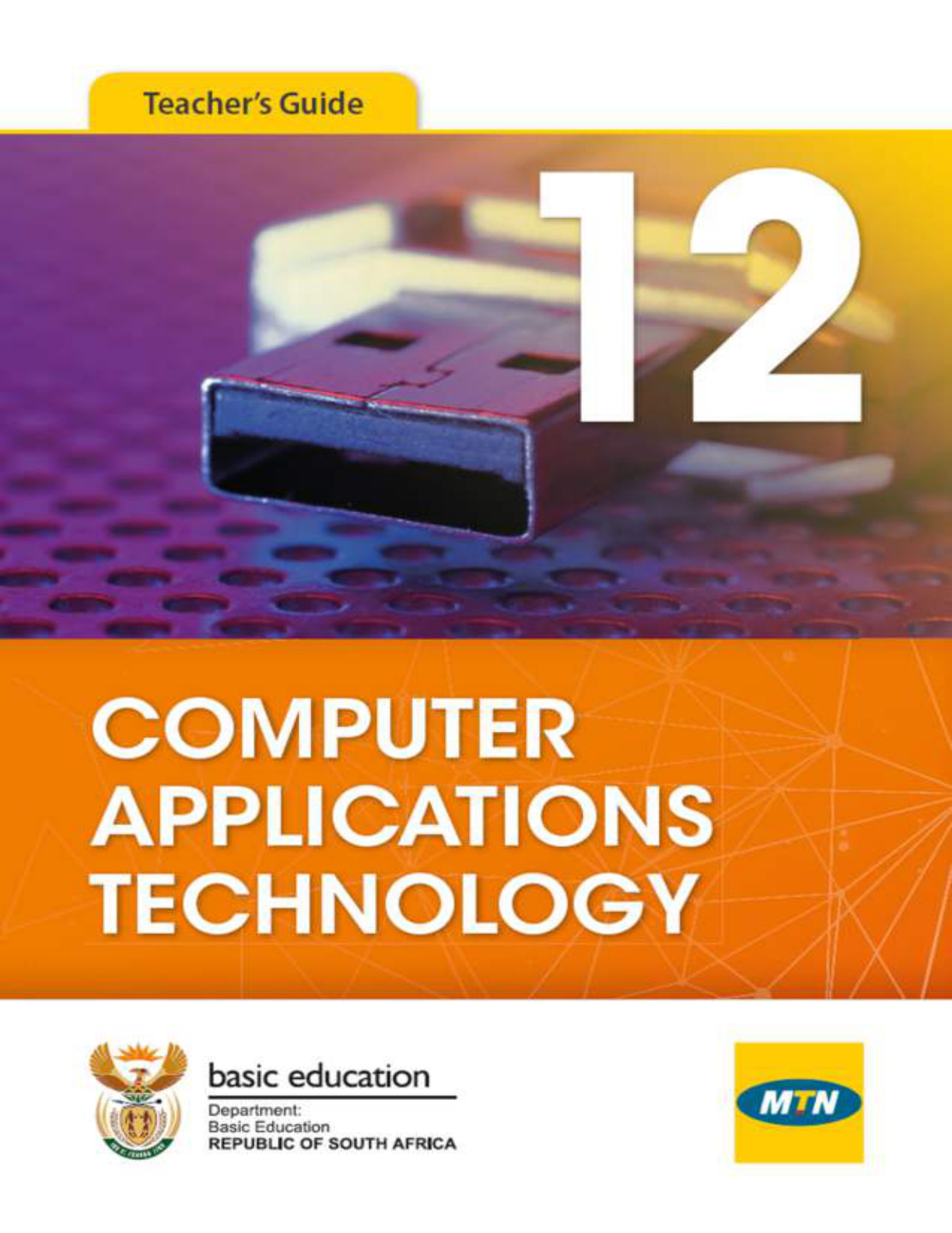 Computer Applications Technology Grade 12 CAPS 2019 - Teacher Guide