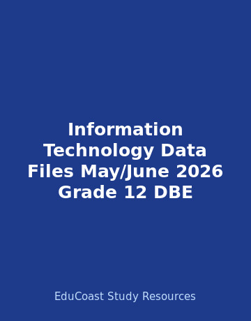 Information Technology Grade 12 DBE Caps May 2026 - Data Sheet