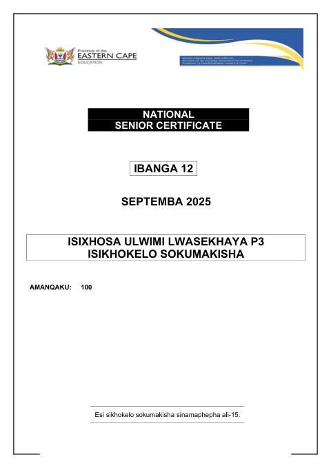 Isixhosa Home Language Grade 12 DBE Caps September 2025 Paper 3 - Memo (Eastern Cape)