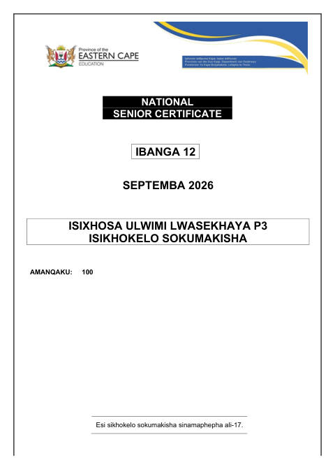 Isixhosa Home Language Grade 12 DBE Caps September 2026 Paper 3 - Memo (Eastern Cape)