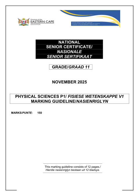 Physical Sciences Grade 11 DBE Caps November 2025 Paper 1 - Memo (Eastern Cape)