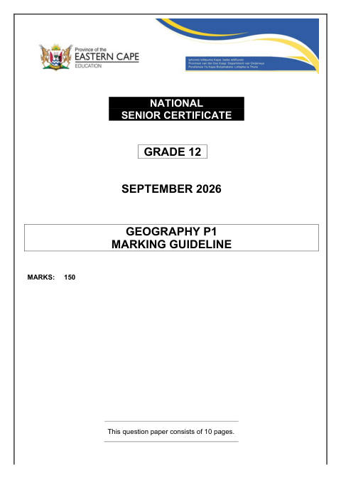 Geography Grade 12 DBE Caps September 2026 Paper 1 - Memo (Eastern Cape)