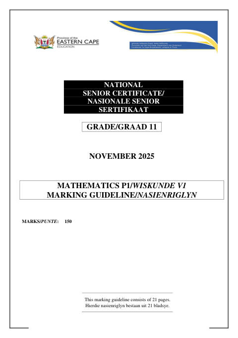 Mathematics Grade 11 DBE Caps November 2025 Paper 1 - Memo (Eastern Cape)