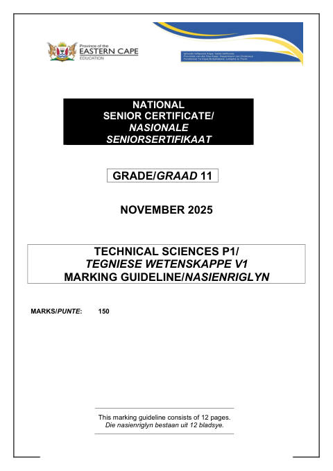 Technical Sciences Grade 11 DBE Caps November 2025 Paper 1 - Memo (Eastern Cape)