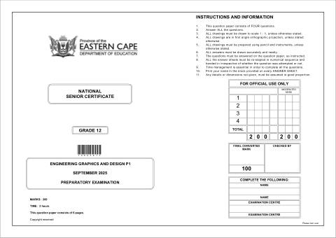 Engineering Graphics And Design Grade 12 DBE Caps September 2025 Paper 1 - Question Paper (Eastern Cape)