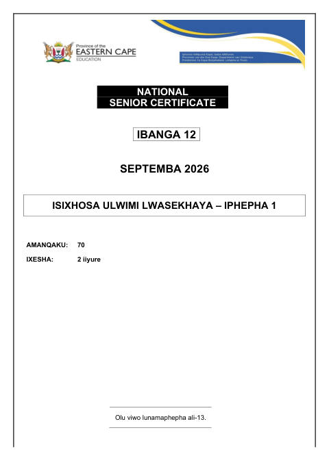 Isixhosa Home Language Grade 12 DBE Caps September 2026 Paper 1 - Question Paper (Eastern Cape)