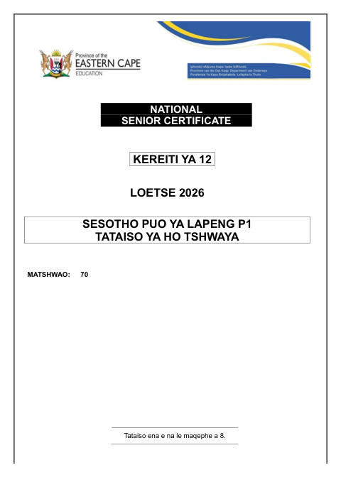 Sesotho First Additional Language Grade 12 DBE Caps September 2026 Paper 1 - Memo (Eastern Cape)