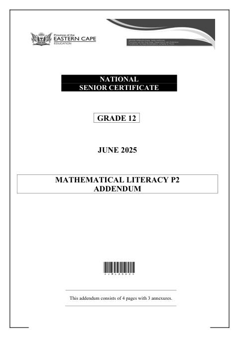 Mathematical Literacy Grade 12 DBE Caps May/June 2025 Paper 2 - Addendum (Eastern Cape)