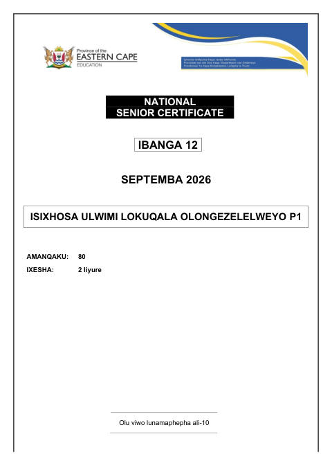 Isixhosa First Additional Language Grade 12 DBE Caps September 2026 Paper 1 - Question Paper (Eastern Cape)