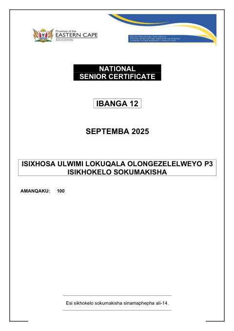 Isixhosa First Additional Language Grade 12 DBE Caps September 2025 Paper 3 - Memo (Eastern Cape)