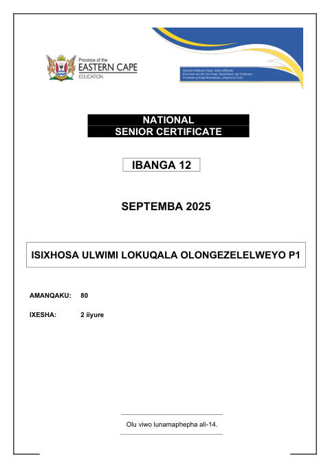 Isixhosa First Additional Language Grade 12 DBE Caps September 2025 Paper 1 - Question Paper (Eastern Cape)