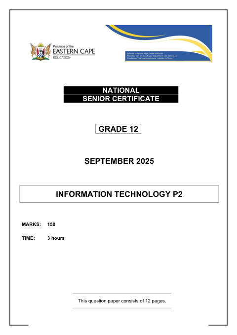 Information Technology Grade 12 DBE Caps September 2025 Paper 2 - Question Paper (Eastern Cape)