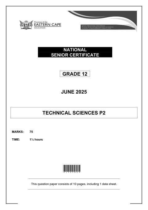 Technical Sciences Grade 12 DBE Caps May/June 2025 Paper 2 - Question Paper (Eastern Cape)