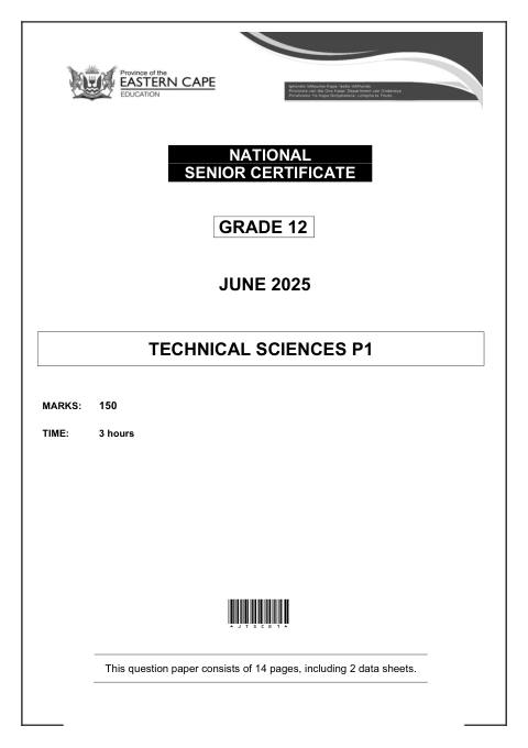 Technical Sciences Grade 12 DBE Caps May/June 2025 Paper 1 - Question Paper (Eastern Cape)