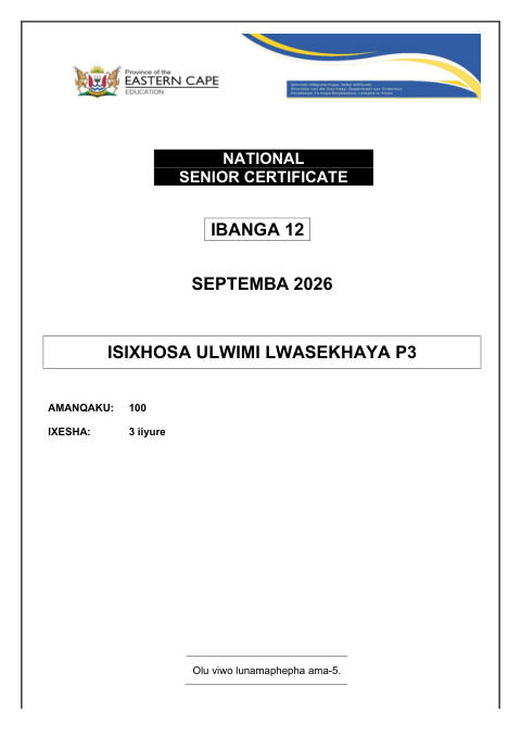 Isixhosa Home Language Grade 12 DBE Caps September 2026 Paper 3 - Question Paper (Eastern Cape)
