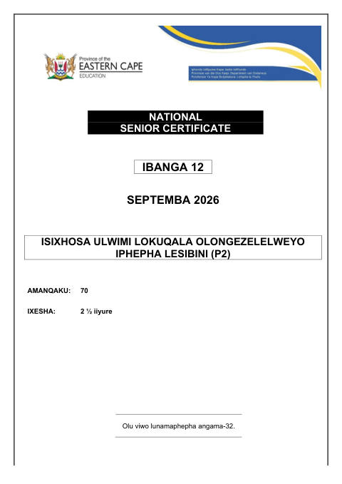 Isixhosa First Additional Language Grade 12 DBE Caps September 2026 Paper 2 - Question Paper (Eastern Cape)