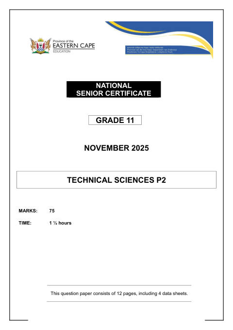 Technical Sciences Grade 11 DBE Caps November 2025 Paper 2 - Question Paper (Eastern Cape)