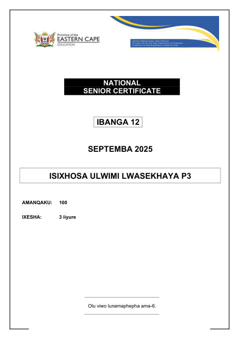 Isixhosa Home Language Grade 12 DBE Caps September 2025 Paper 3 - Question Paper (Eastern Cape)