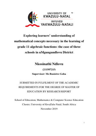 Exploring Learners’ Understanding Of Mathematical Concepts Necessary In The Learning Of Grade 11 Algebraic Functions: The Case Of Three Schools In Umgungundlovu District.