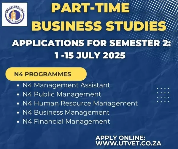 Poster announcing Part-Time N4 Business Studies applications for Semester 2, 2025 at Umgungundlovu TVET College