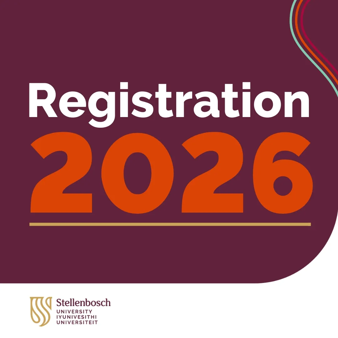 Signage for 2026 registration at the Coetzenburg Centre One-Stop Hub on the Stellenbosch University campus
